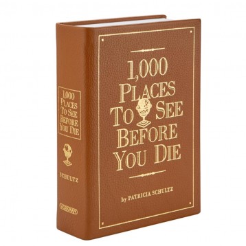 1000 Places to See Before You Die, Leather-Bound Edition - thick book